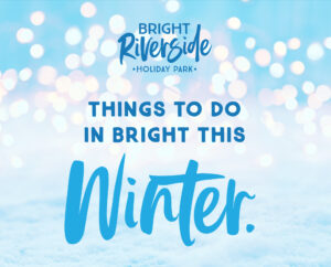 Things to do in Bright.